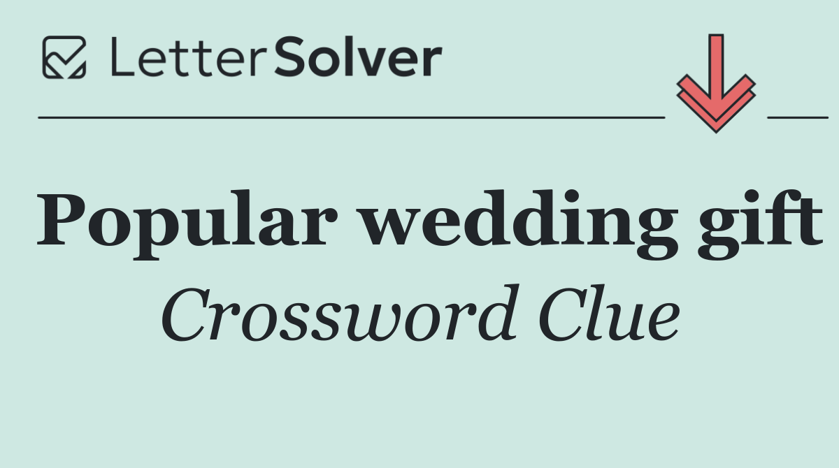 Popular wedding gift