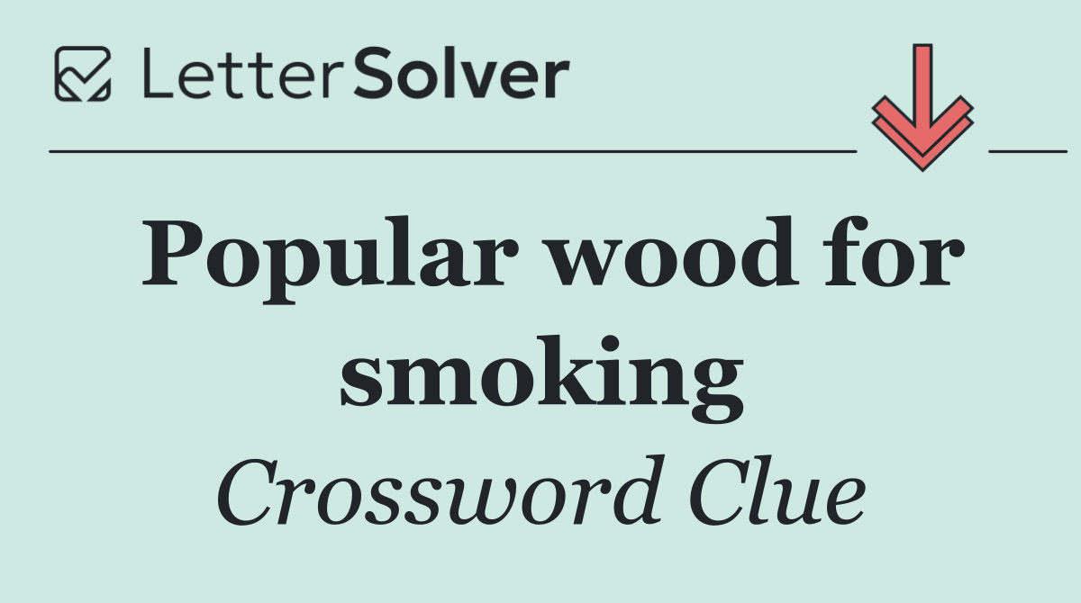 Popular wood for smoking