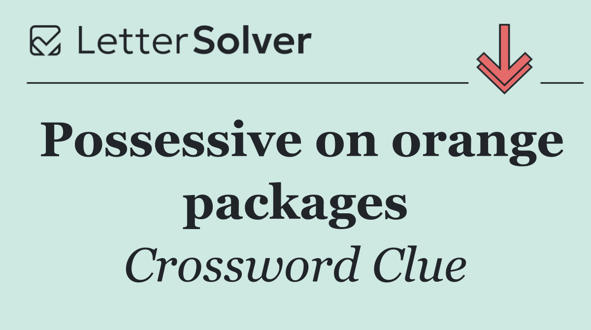 Possessive on orange packages