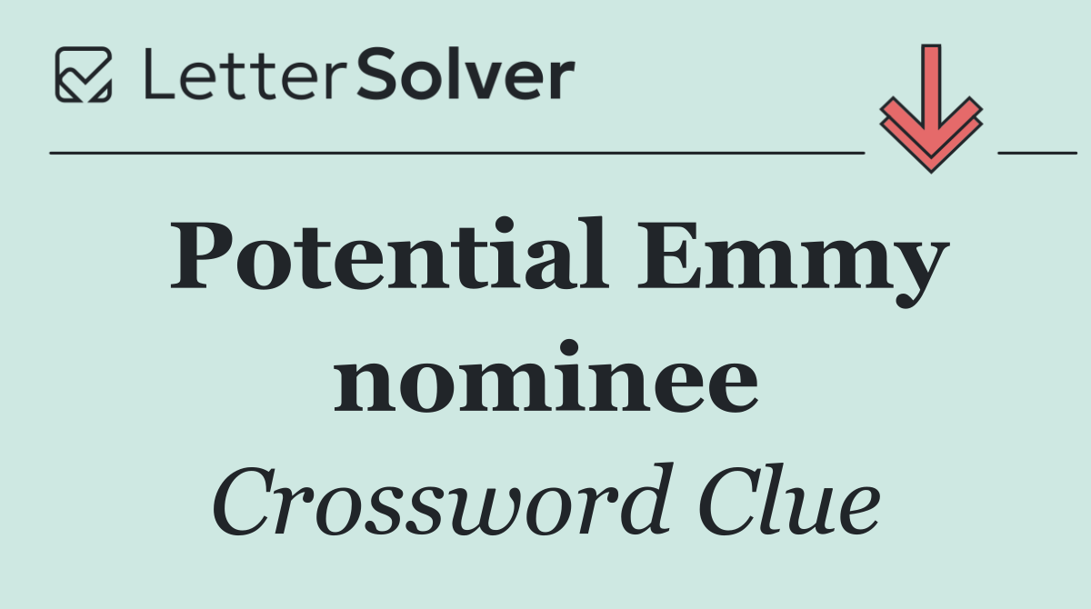 Potential Emmy nominee