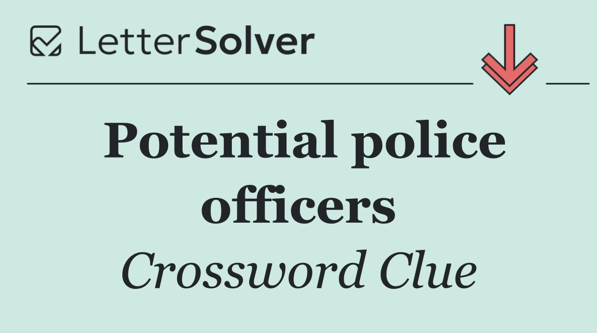 Potential police officers