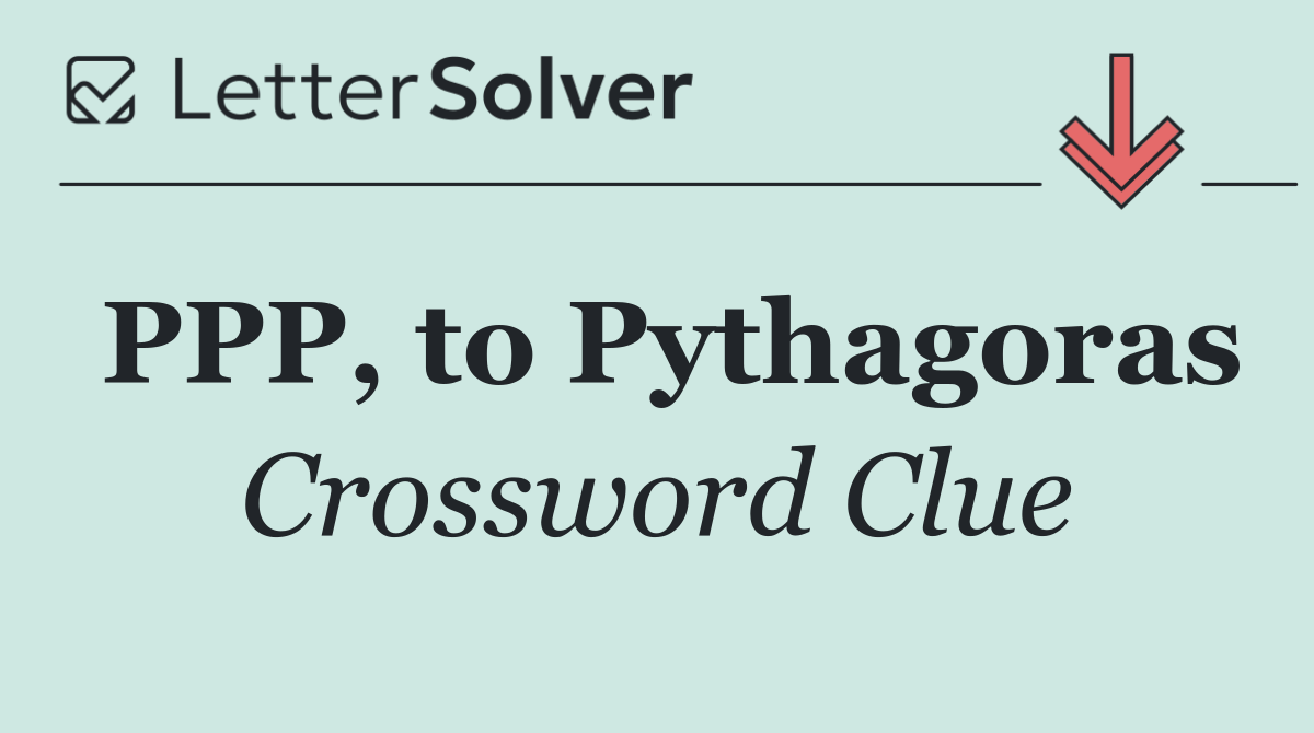 PPP, to Pythagoras