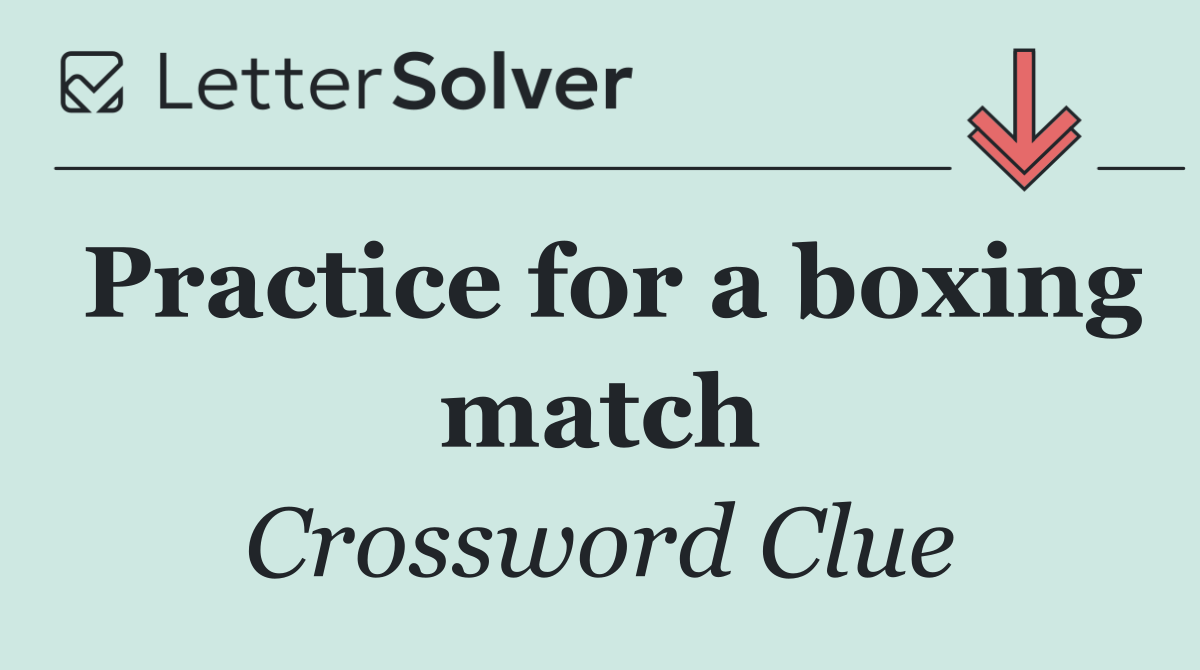 Practice for a boxing match
