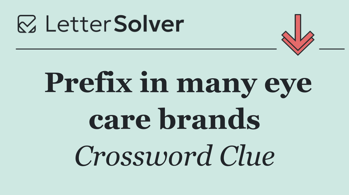 Prefix in many eye care brands
