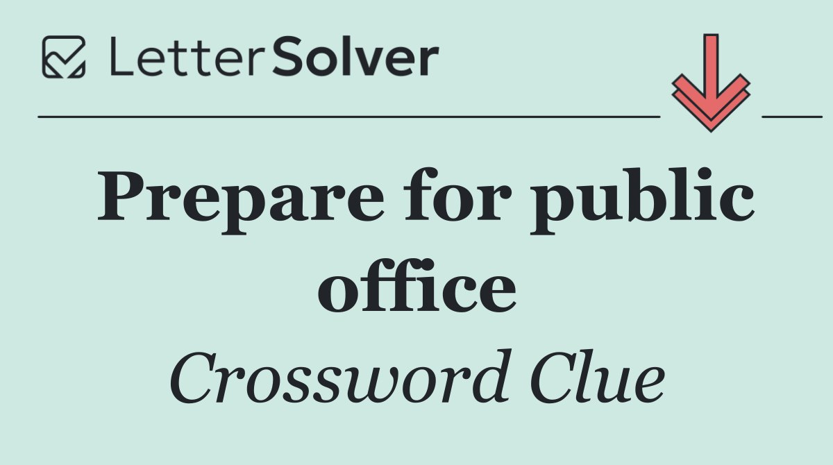 Prepare for public office