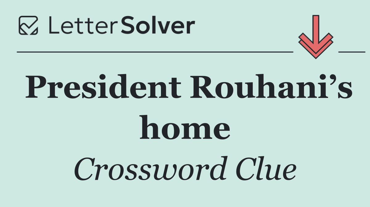 President Rouhani’s home