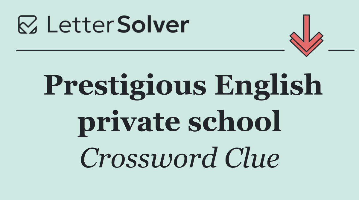 Prestigious English private school