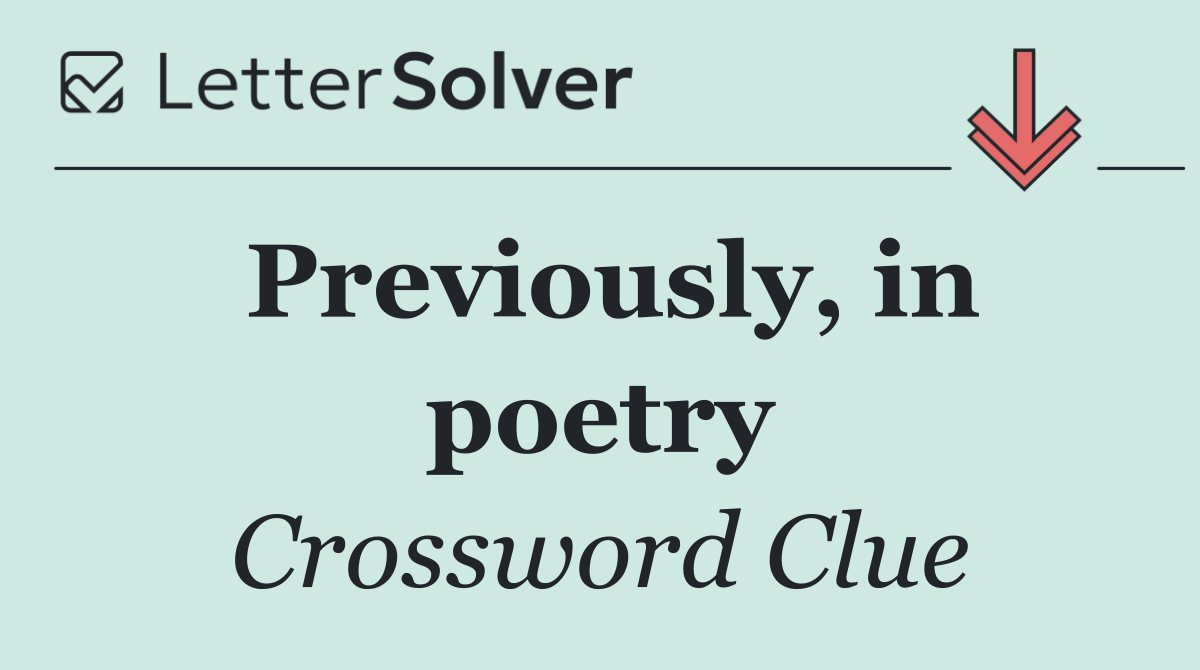 Previously, in poetry