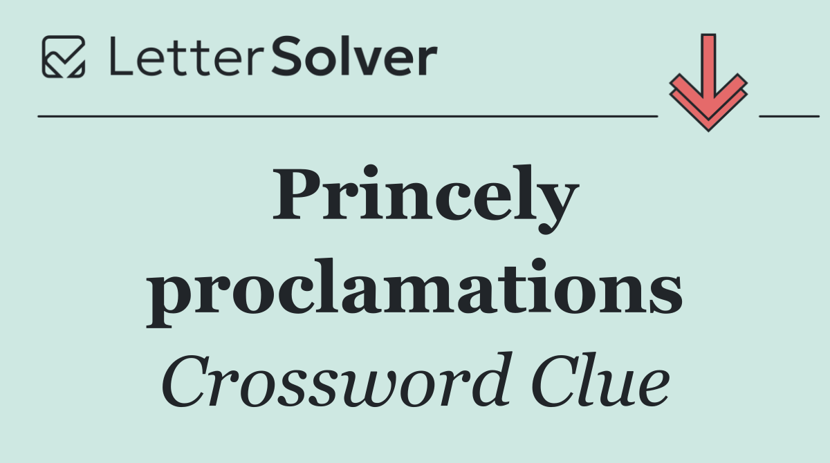 Princely proclamations