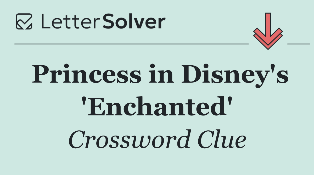 Princess in Disney's 'Enchanted'