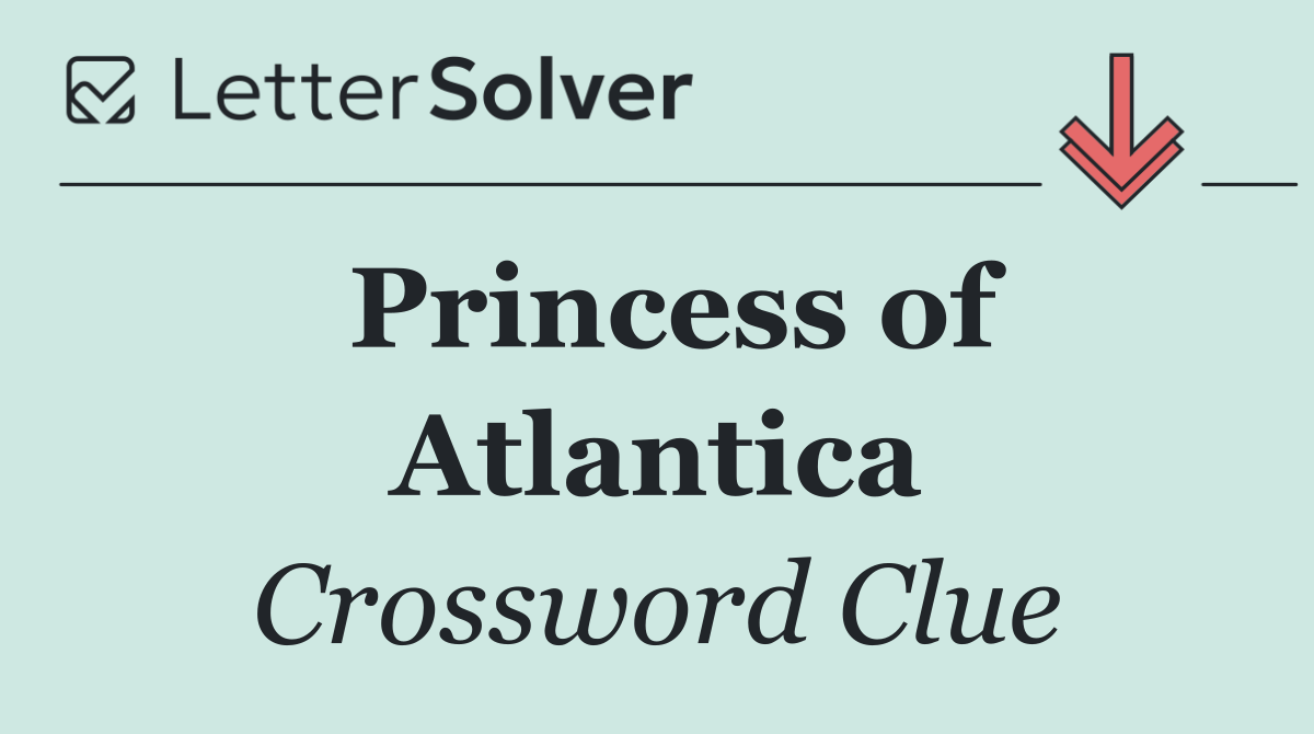 Princess of Atlantica