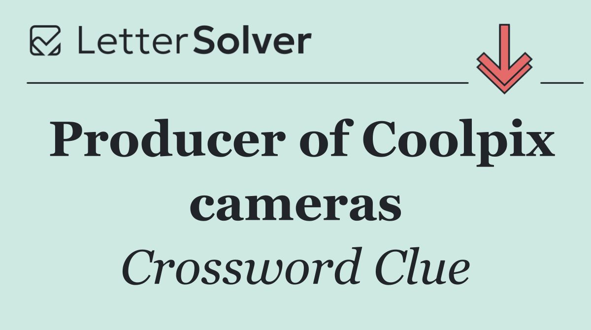 Producer of Coolpix cameras