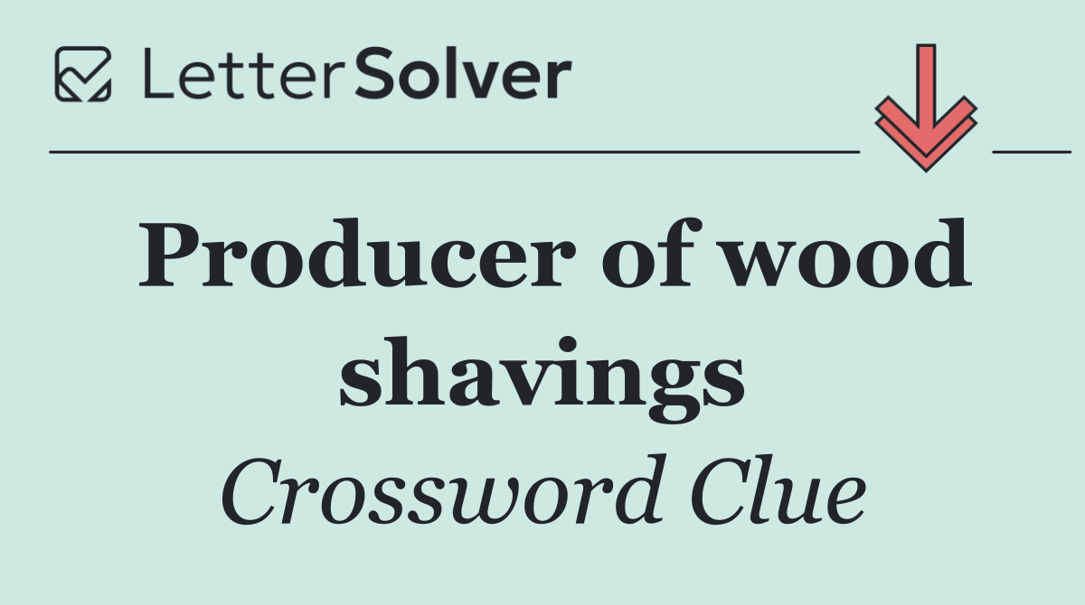 Producer of wood shavings