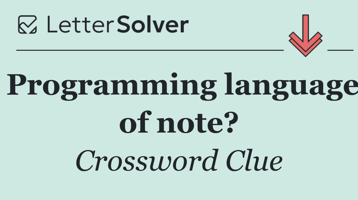 Programming language of note?
