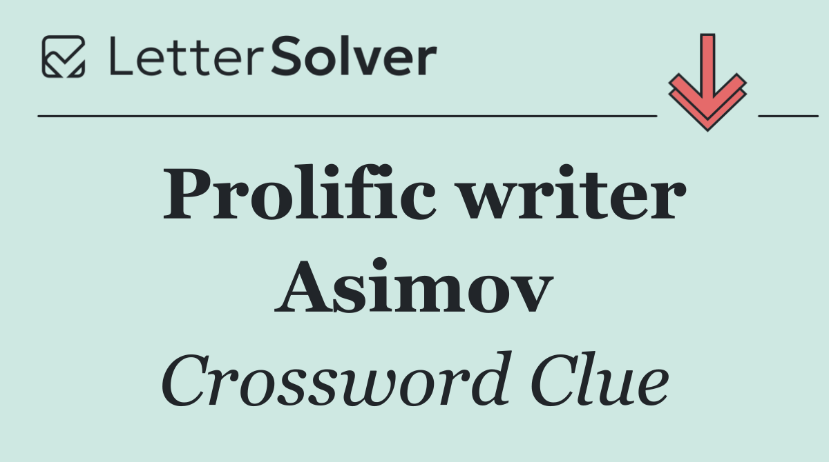 Prolific writer Asimov