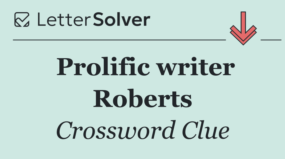 Prolific writer Roberts