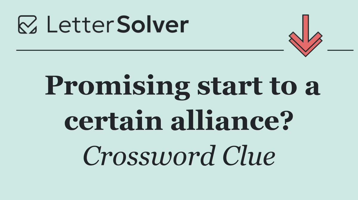 Promising start to a certain alliance?