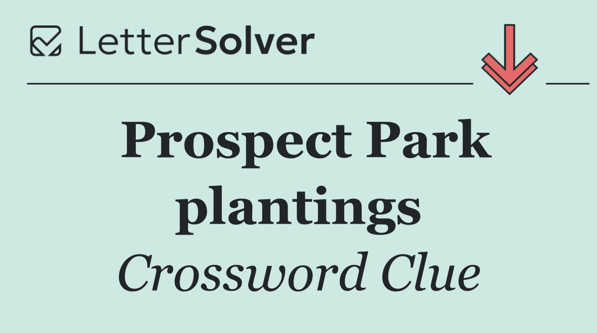 Prospect Park plantings