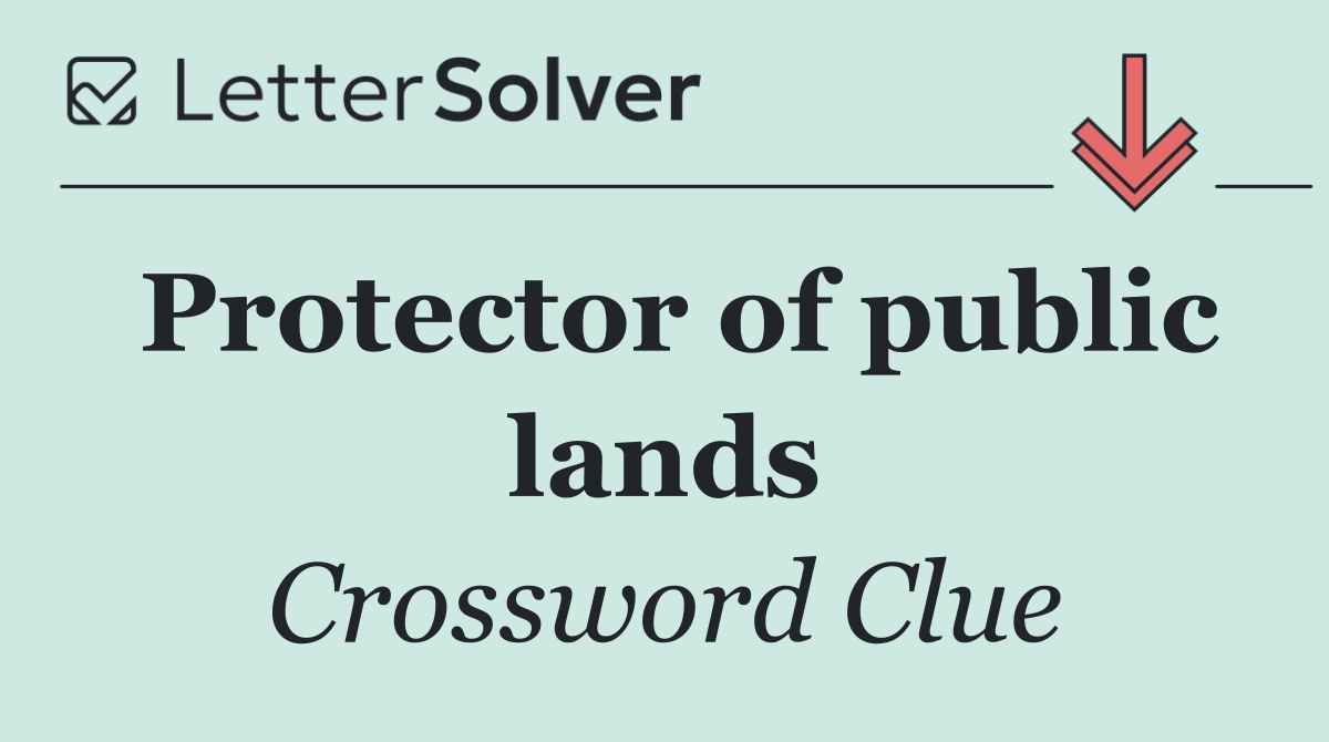 Protector of public lands