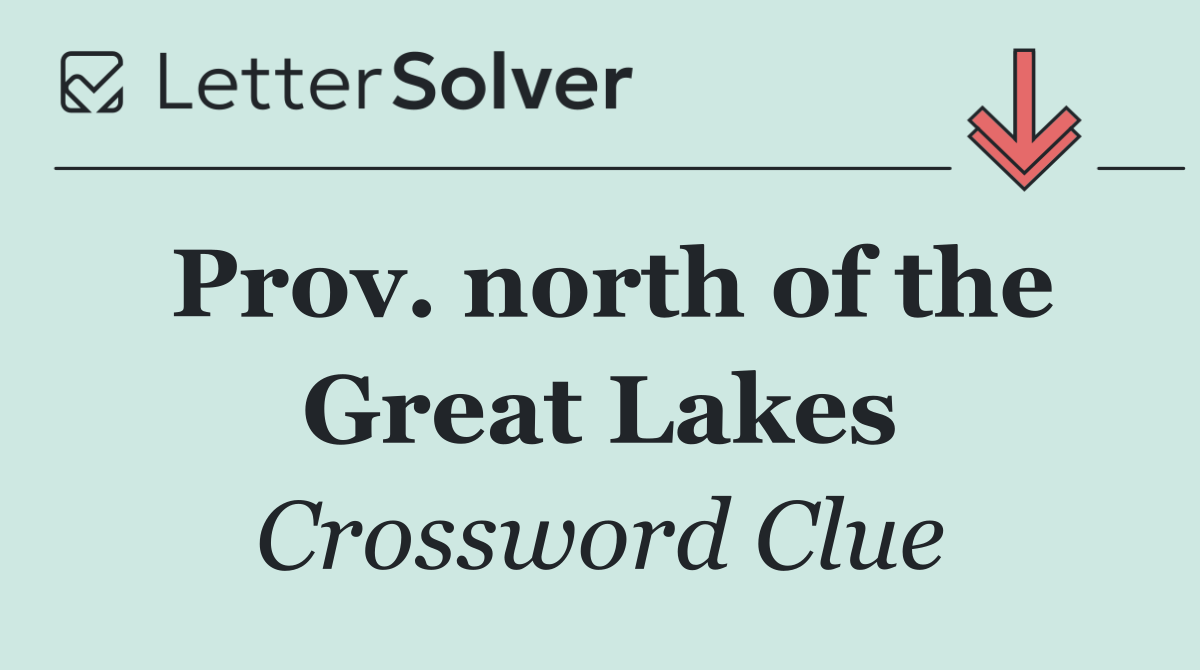 Prov. north of the Great Lakes