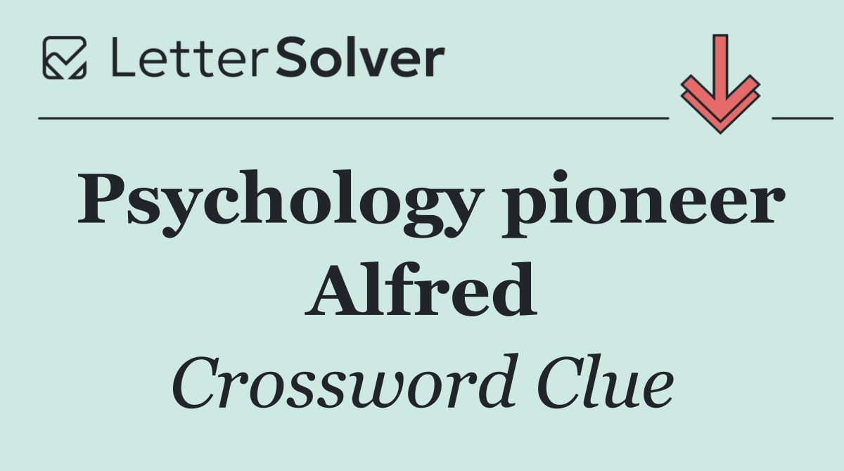 Psychology pioneer Alfred