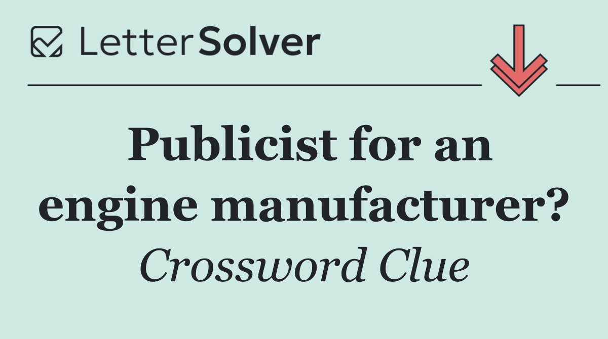 Publicist for an engine manufacturer?