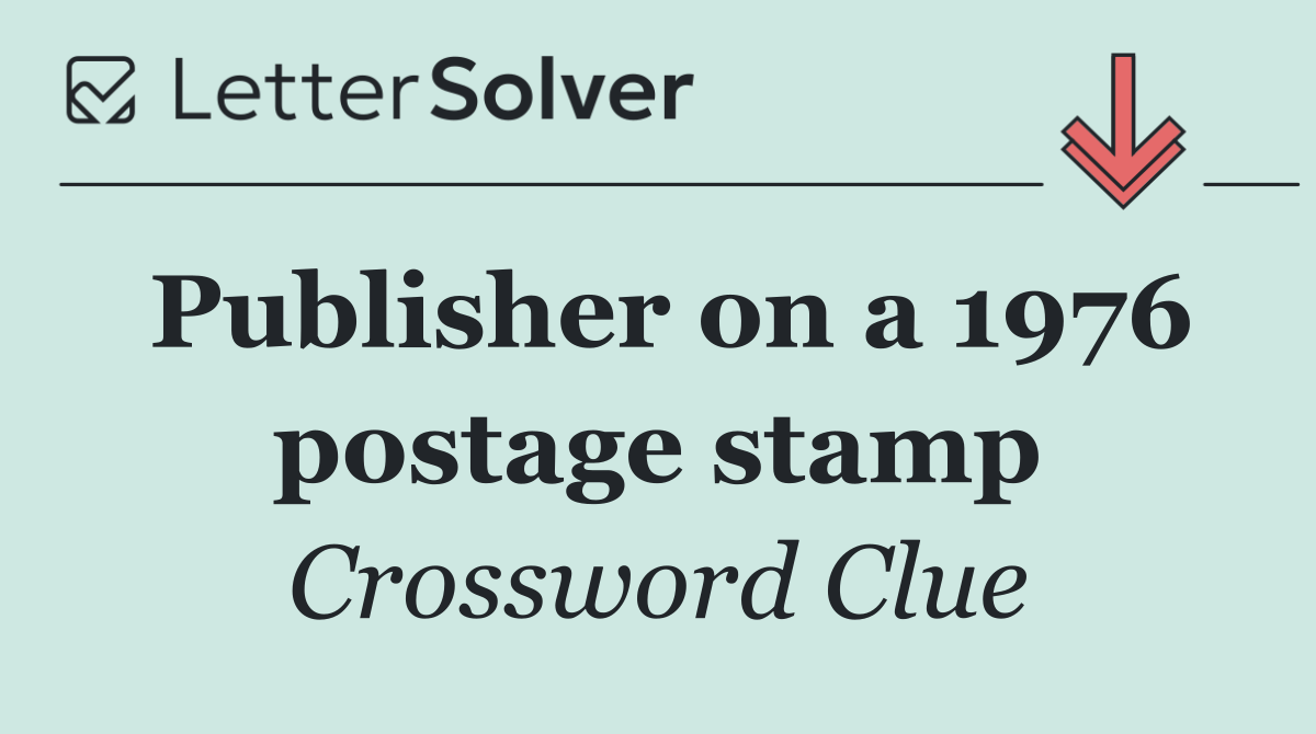 Publisher on a 1976 postage stamp
