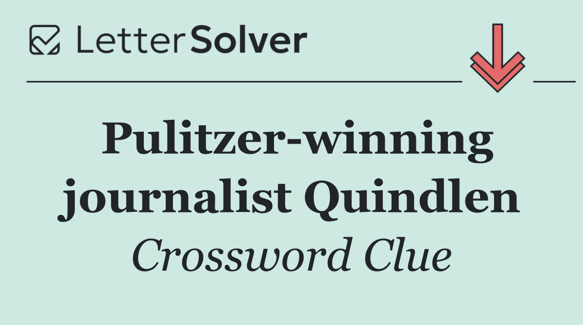 Pulitzer winning journalist Quindlen