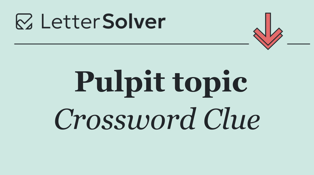 Pulpit topic