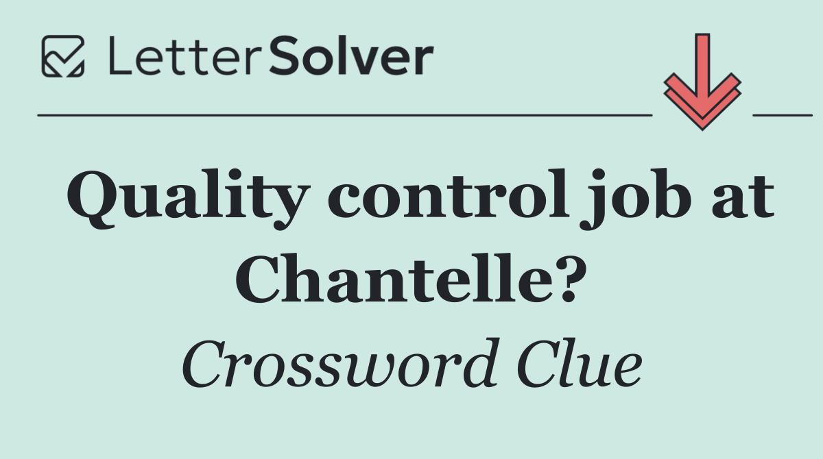 Quality control job at Chantelle?