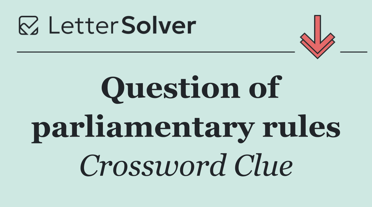 Question of parliamentary rules