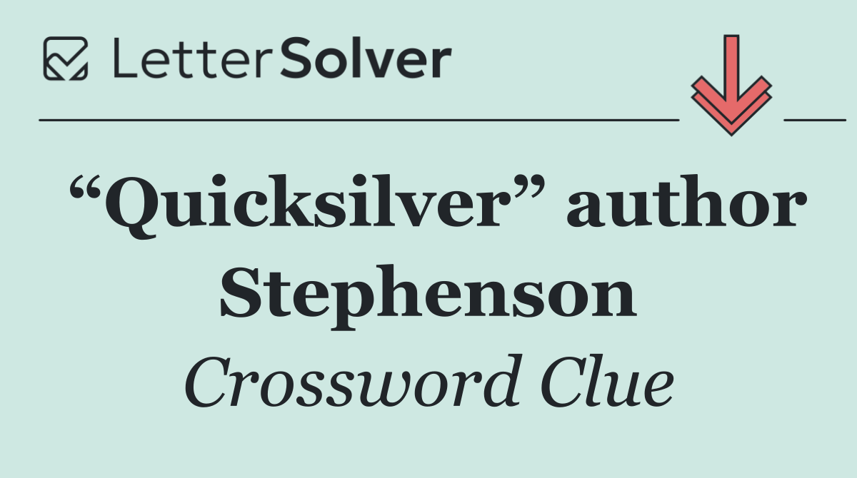 “Quicksilver” author Stephenson