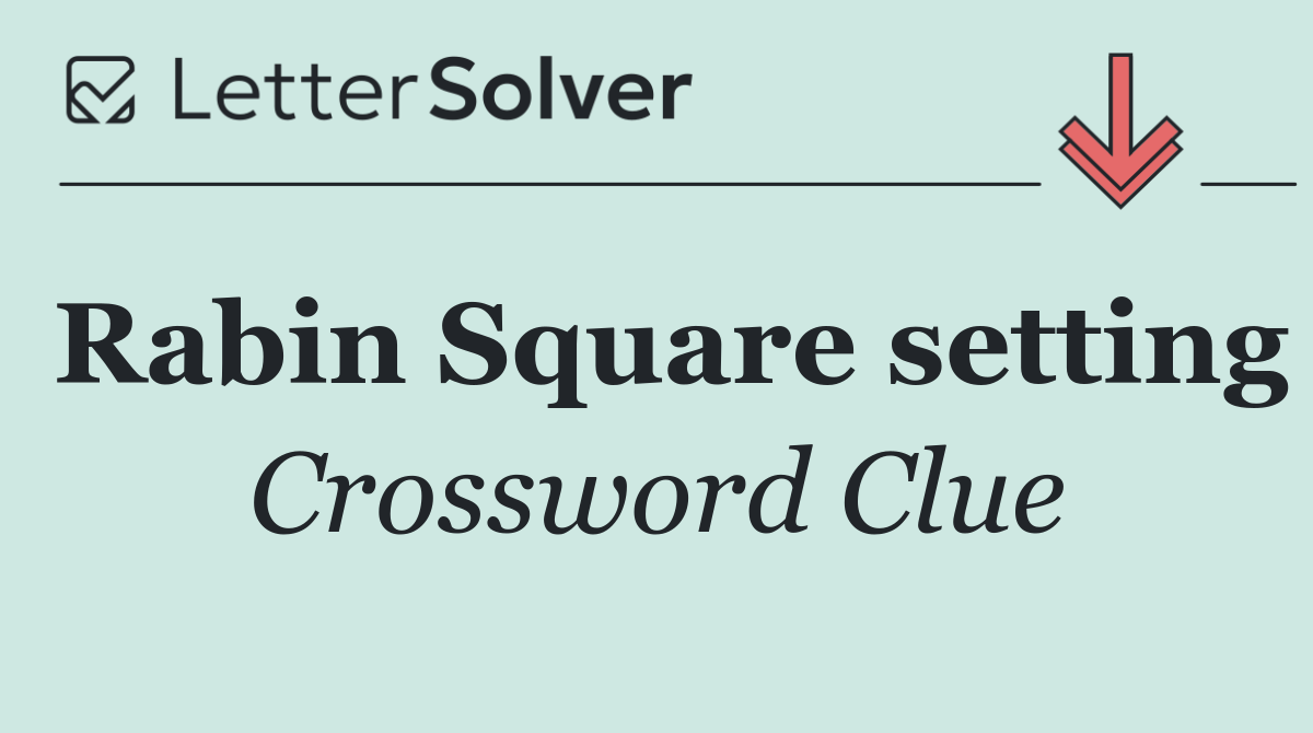 Rabin Square setting