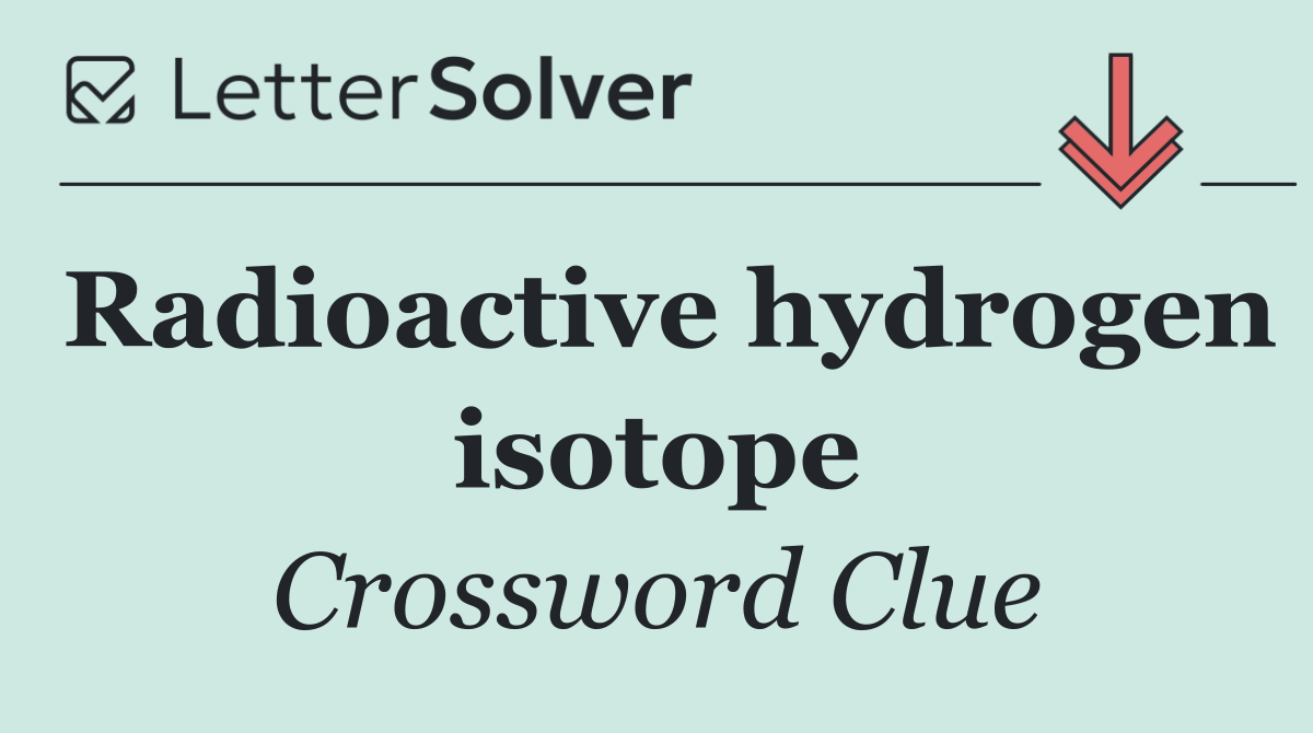Radioactive hydrogen isotope