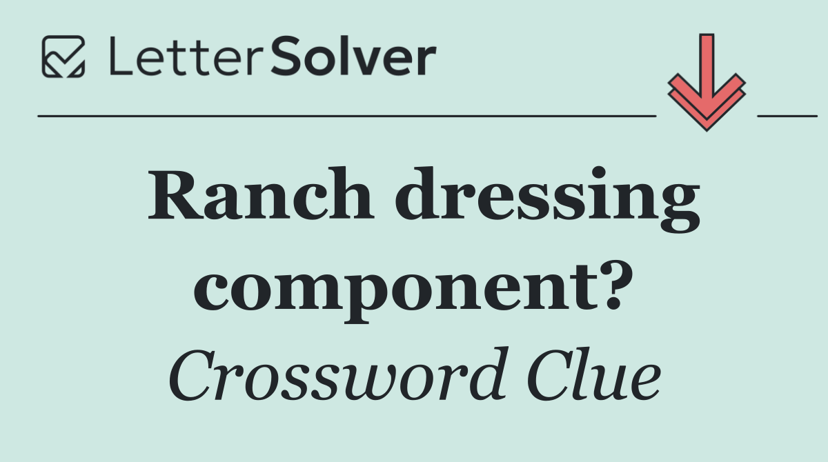 Ranch dressing component?