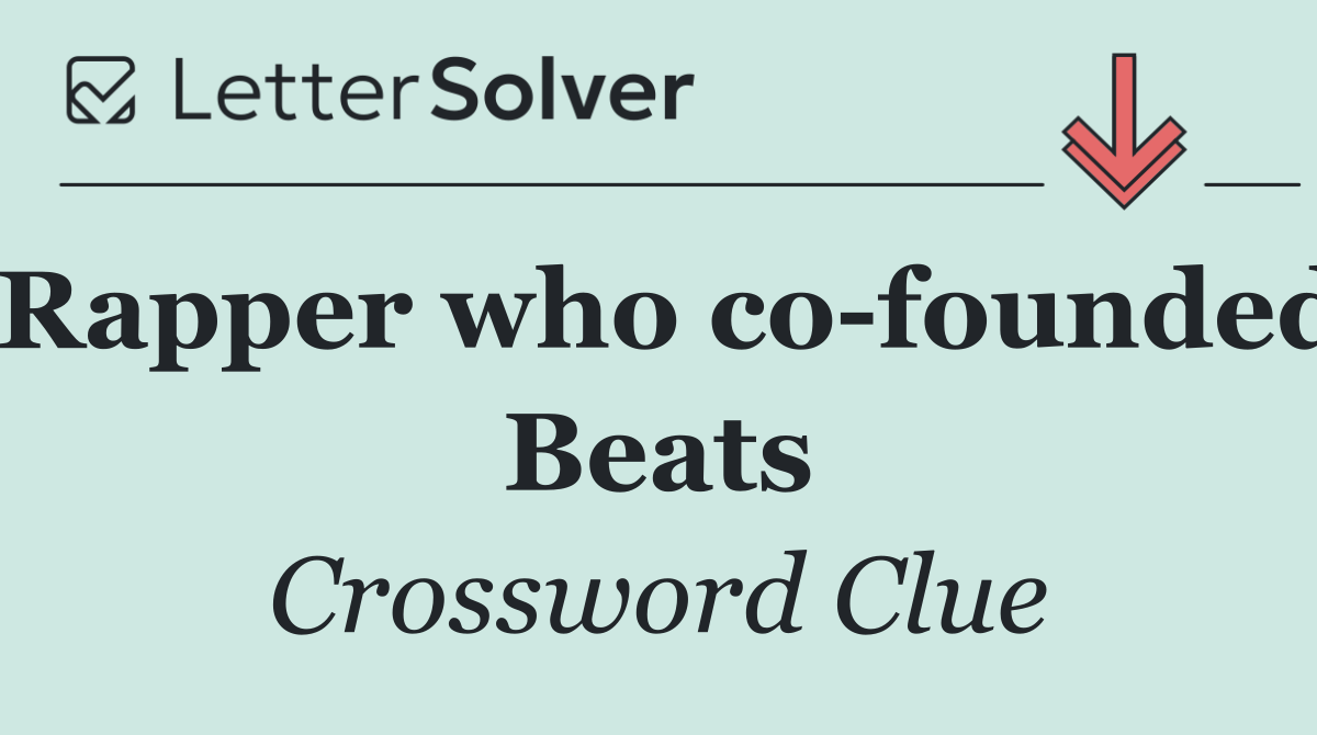 Rapper who co founded Beats