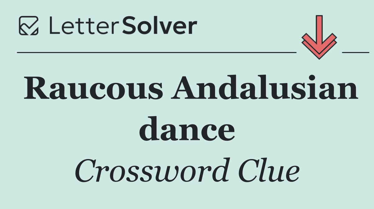 Raucous Andalusian dance