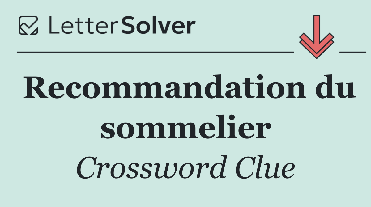 Recommandation du sommelier