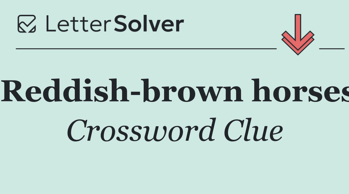 Reddish brown horses