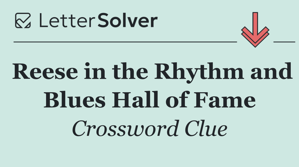 Reese in the Rhythm and Blues Hall of Fame