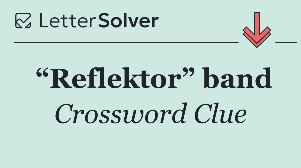 “Reflektor” band