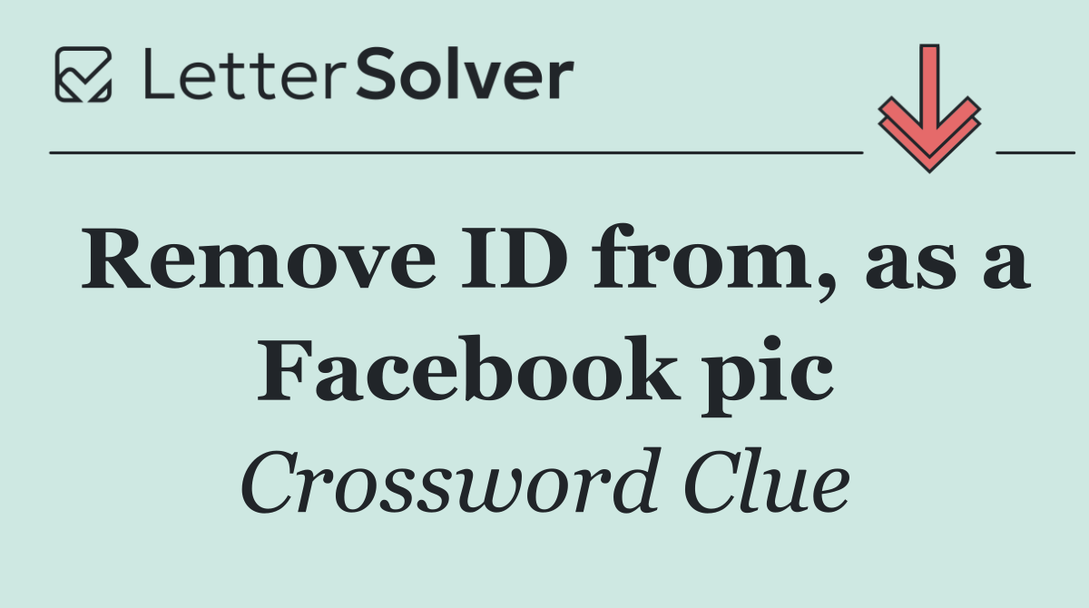 Remove ID from, as a Facebook pic