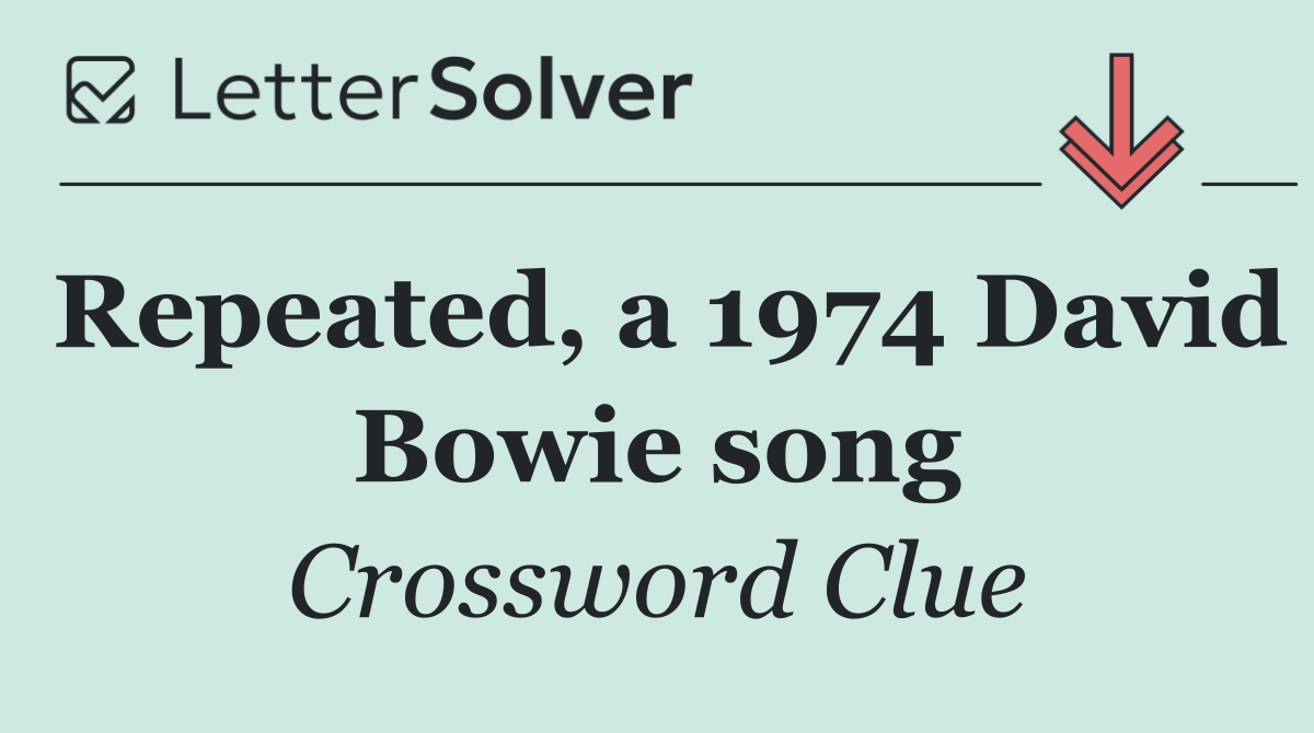 Repeated, a 1974 David Bowie song