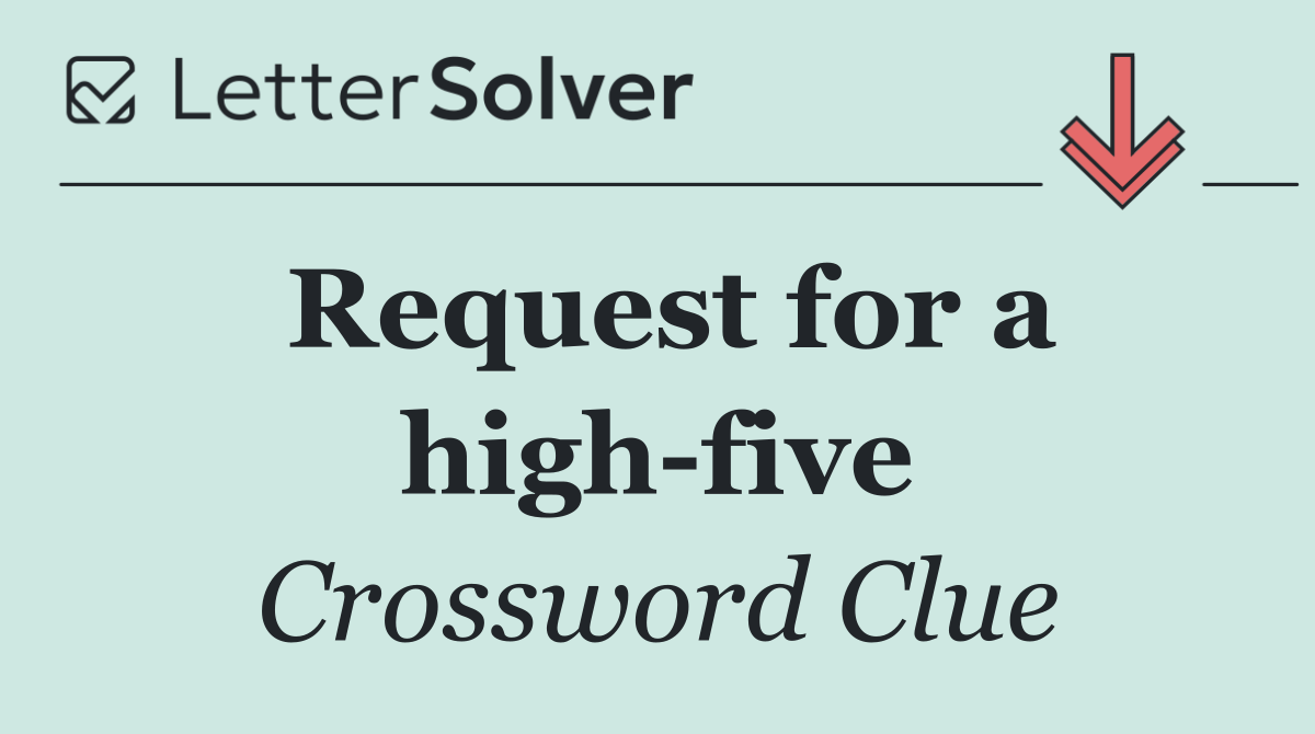Request for a high five