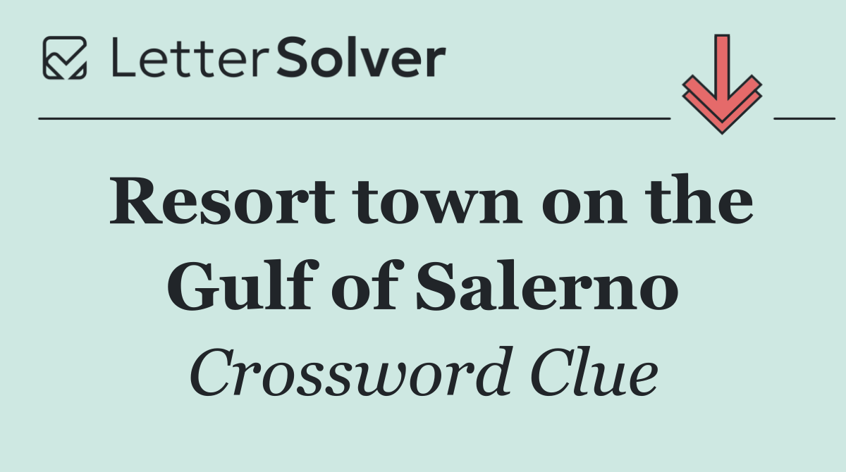 Resort town on the Gulf of Salerno