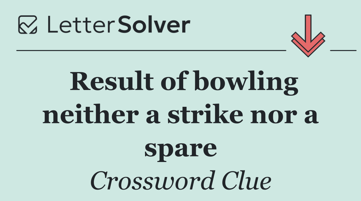 Result of bowling neither a strike nor a spare