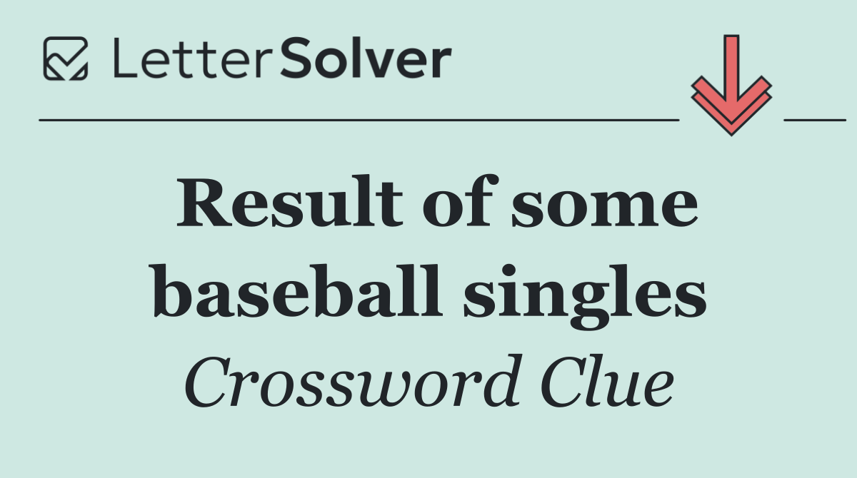 Result of some baseball singles
