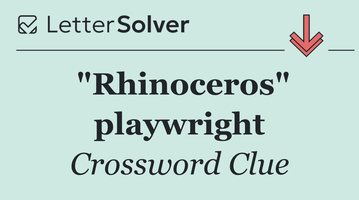 "Rhinoceros" playwright