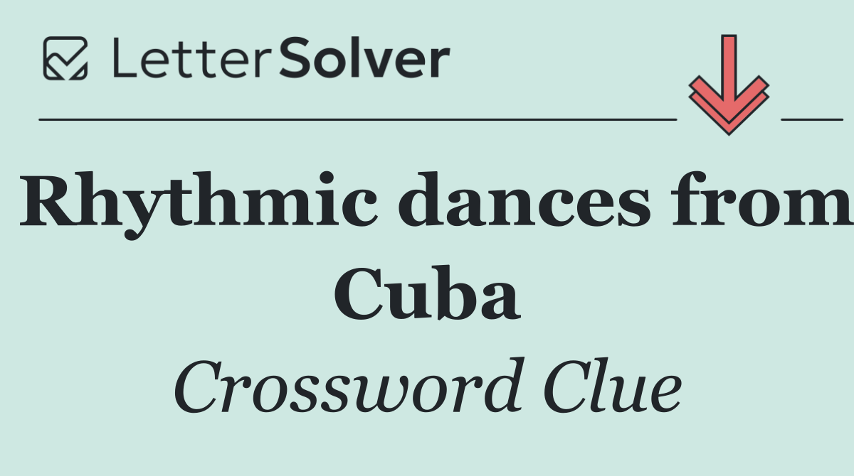 Rhythmic dances from Cuba