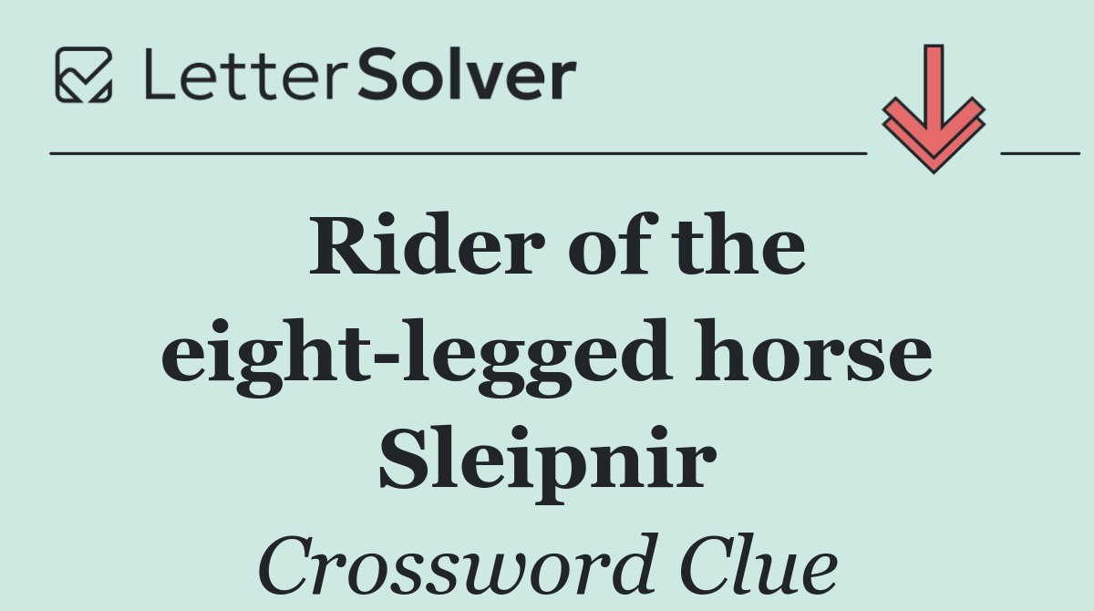 Rider of the eight legged horse Sleipnir